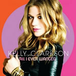 Kelly Clarkson's All I Ever Wanted